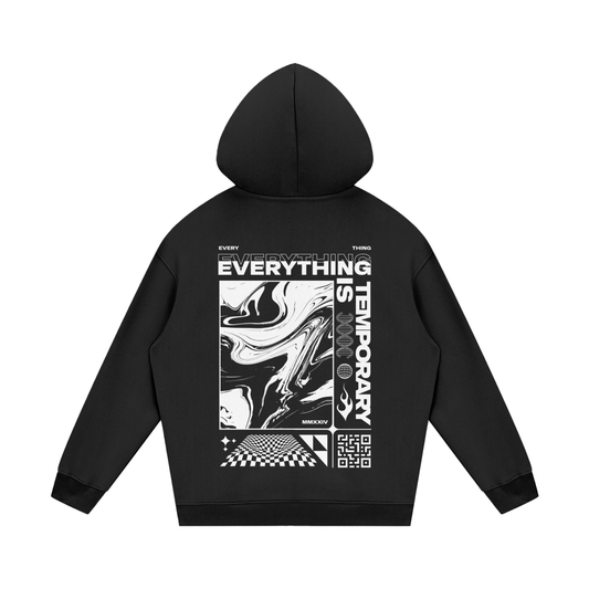 EVERYTHING IS TEMPORARY FLEECE HOODIE